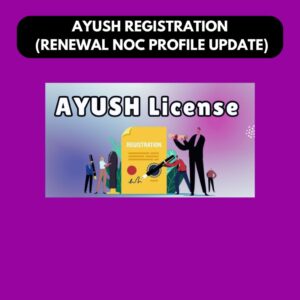 Ayush Registration(Renewal NOC Profile Update)