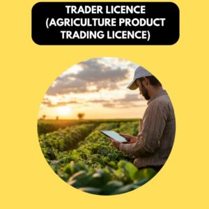 Trader Licence(Agriculture Product Trading Licence)