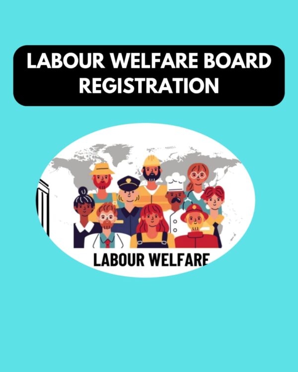 Labour Welfare Board Registration