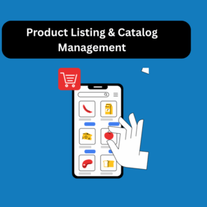 Product Listing & Catalog Management