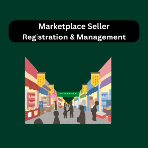 Marketplace Seller Registration & Management