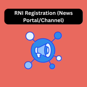 RNI Registration (News Portal/Channel)