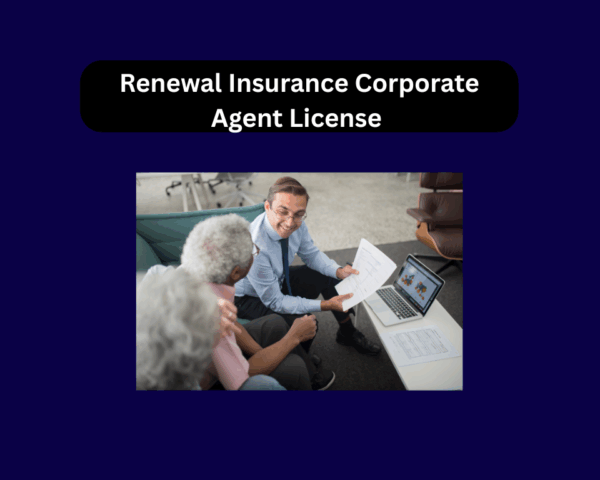 Renewal Insurance Corporate Agent License
