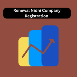 Renewal Nidhi Company Registration