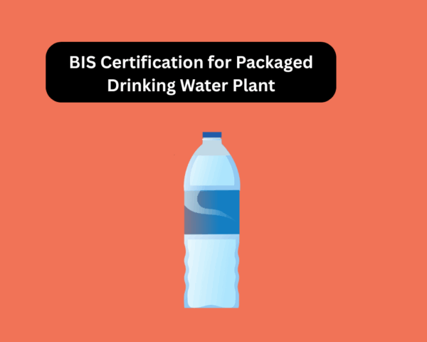 BIS Certification for Packaged Drinking Water Plant