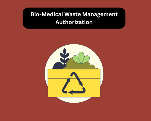 Bio-Medical Waste Management Authorization
