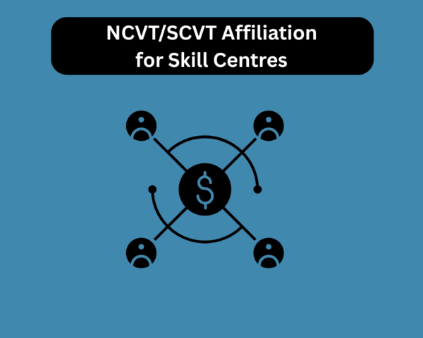 NCVT/SCVT Affiliation for Skill Centres