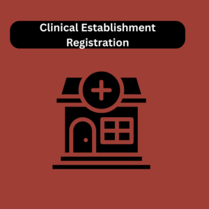 Clinical Establishment Registration