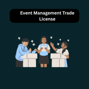 Event Management Trade License