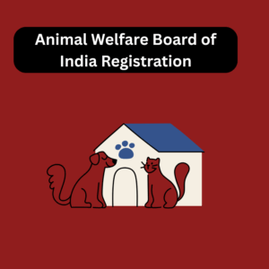 Animal Welfare Board of India Registration
