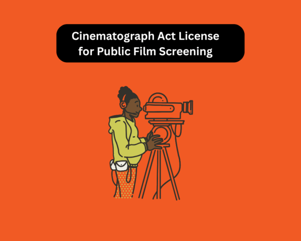 Cinematograph Act License for Public Film Screening