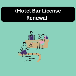 Hotel Bar License Renewal