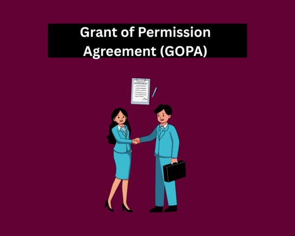 Grant of Permission Agreement (GOPA)