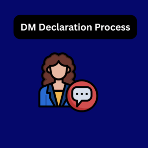 DM Declaration Process