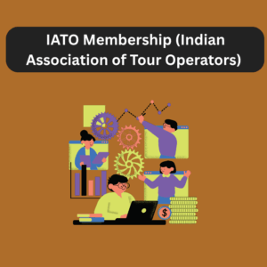IATO Membership (Indian Association of Tour Operators)
