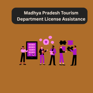 Madhya Pradesh Tourism Department License Assistance