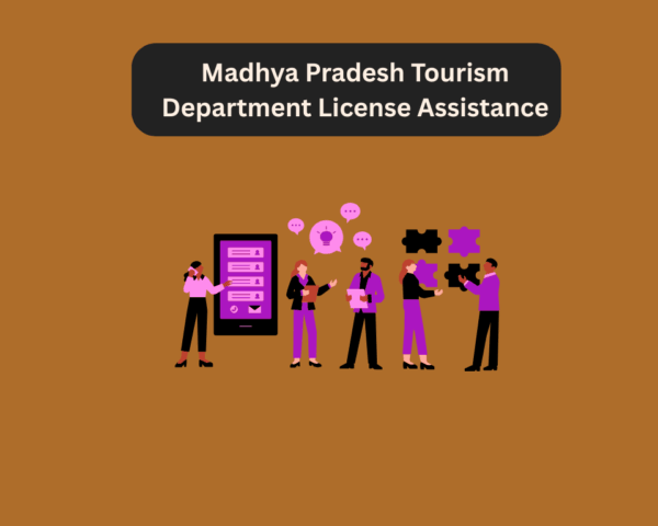 Madhya Pradesh Tourism Department License Assistance
