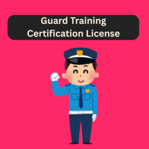Guard Training Certification License