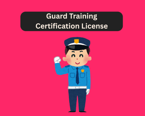 Guard Training Certification License