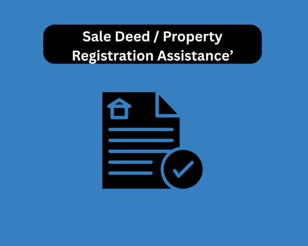 Sale Deed / Property Registration Assistance